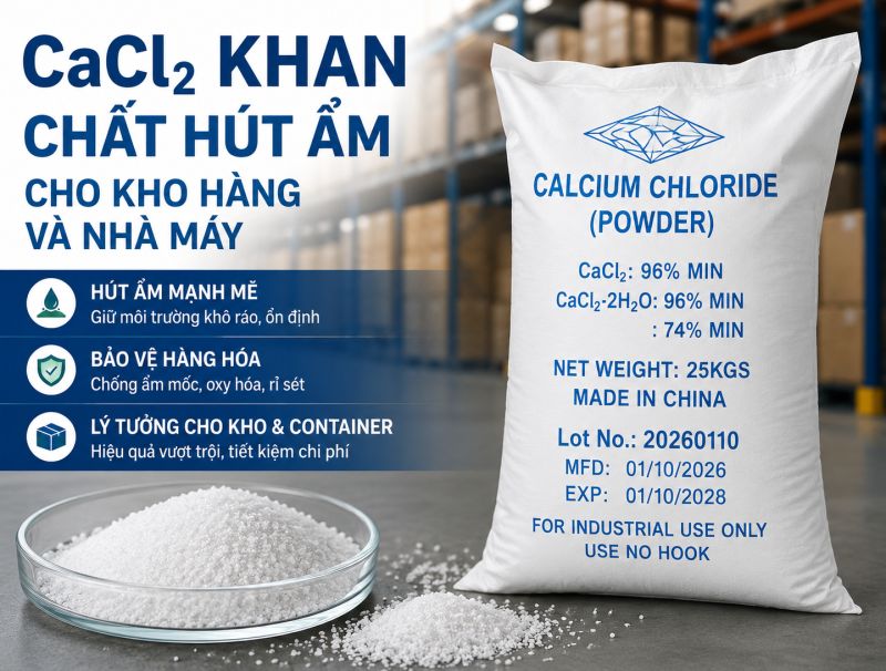 Calcium Chloride Anhydrous (CaCl₂ khan) &ndash; Giải ph&aacute;p chất h&uacute;t ẩm hiệu quả cho kho h&agrave;ng v&agrave; nh&agrave; m&aacute;y
