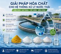 Giải Ph&aacute;p H&oacute;a Chất Cho Xử L&yacute; Nước Thải