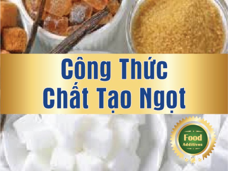 C&ocirc;ng thức chất l&agrave;m ngọt nh&acirc;n tạo