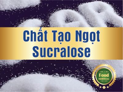 Chất tạo ngọt Sucralose là gì? Tìm hiểu từ A–Z về E955