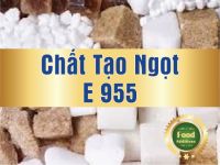 Chất tạo ngọt 955 c&oacute; tốt kh&ocirc;ng? T&igrave;m hiểu về Sucralose