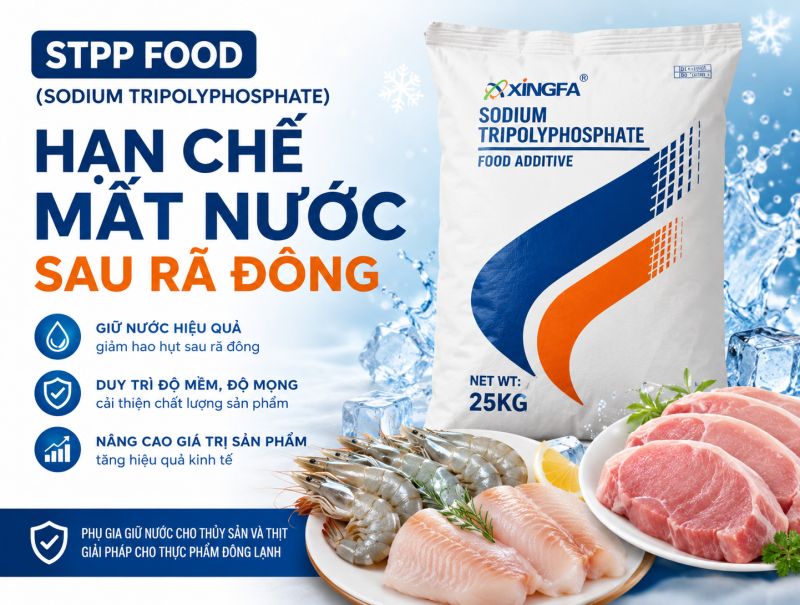 Hạn Chế Mất Nước Sau R&atilde; Đ&ocirc;ng Với STPP Food (Sodium Tripolyphosphate)
