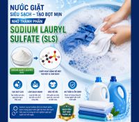 Sodium Lauryl Sulfate L&agrave; G&igrave;? C&oacute; Vai Tr&ograve; G&igrave; Trong Nước Giặt