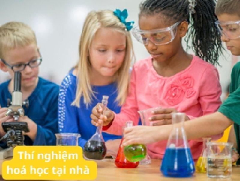 H&oacute;a Học Tại Nh&agrave;: Kh&aacute;m Ph&aacute; Khoa Học Với Những Th&iacute; Nghiệm An To&agrave;n