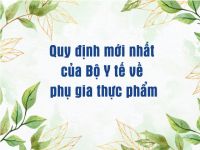 C&aacute;c quy định mới nhất của Bộ Y tế về phụ gia thực phẩm