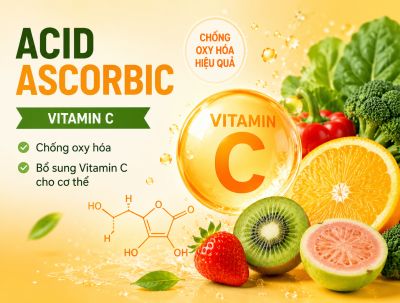 Acid Ascorbic &ndash; Chống Oxy H&oacute;a Hiệu Quả, Bổ Sung Vitamin C Cho Cơ Thể Khỏe Mạnh